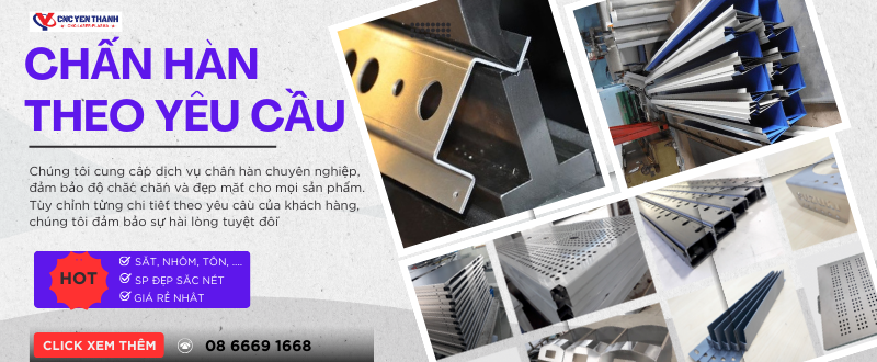 GIA CÔNG CHẤN HÀN THEO YÊU CẦU